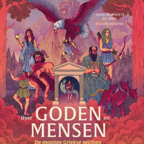 Over goden en mensen – Daan Remmerts de Vries