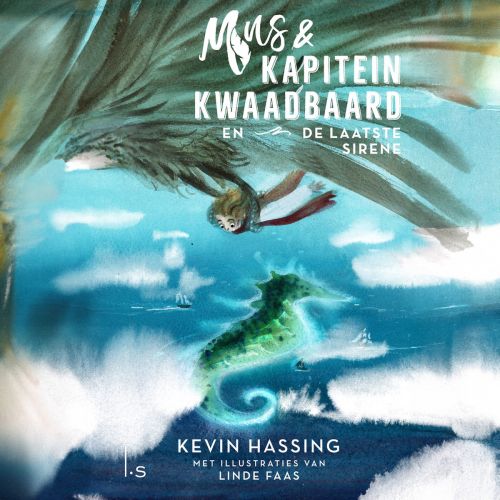 Mus & kapitein Kwaadbaard en de laatste sirene – Kevin Hassing