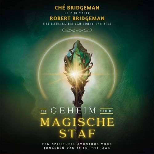 Het geheim van de magische staf – Ché & Robert Bridgeman
