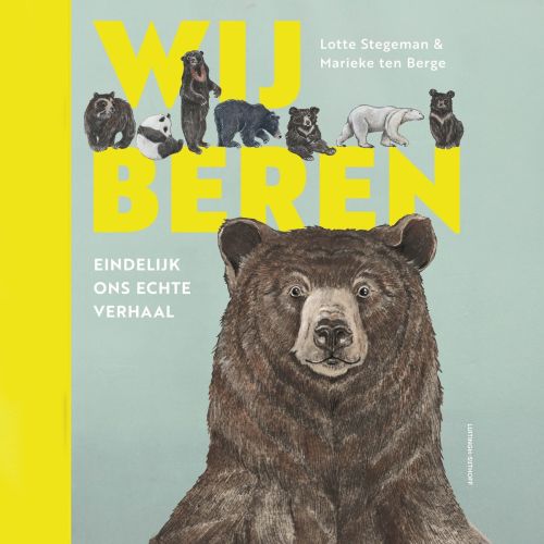 Wij beren – Lotte Stegeman